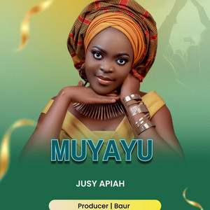 Jusy Apiah - MUYAYU
