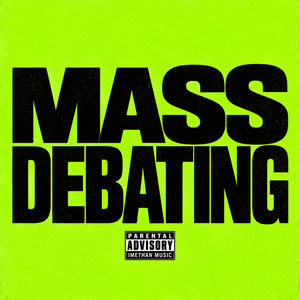 Mass Debating by ImEthan