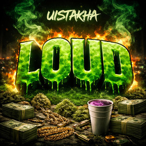 Loud by Uistakha