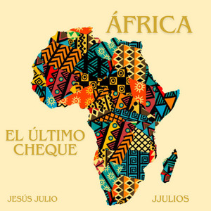 Jjulios - El Último Cheque Africano