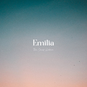 Emilia by The Child Within