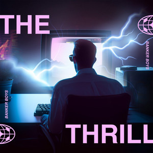 The Thrill by The Banker Boys, Crooked Bangs