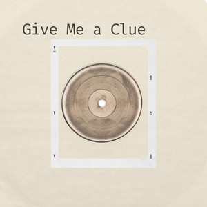 Give Me a Clue by Attle Shive