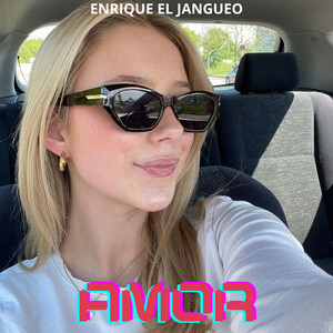 Amor by Enrique el Jangueo