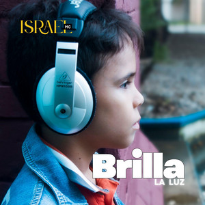 Brilla la Luz by Israel Mc