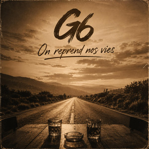 On reprend nos vies by G6