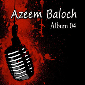 Azeem Baloch - Ay Ti Ashiq Mana
