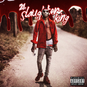 Slaughter King - Album by 21 Savage | Spotify