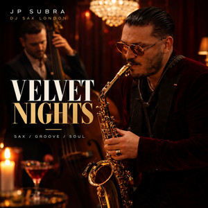 VELVET NIGHTS by Djsaxlondon