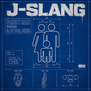FAMILY MAN by J-Slang, GPA'ANGA, DHEM, TRULAH MAFIA