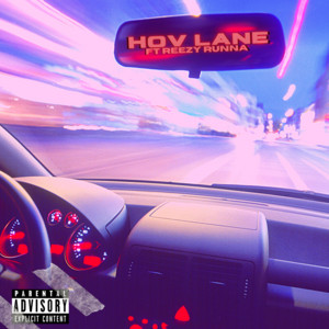 HOV LANE by Waters Gilmour, REEZY RUNNA