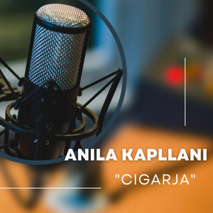 Anila Kapllani - Cigarja