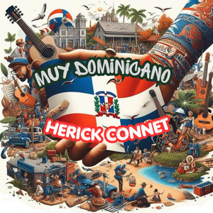 MUY DOMINICANO by HERICK CONNET