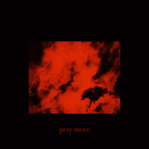 Pray More by Parsa