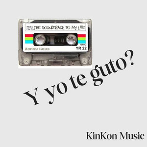 Y Yo Te Guto? by KinKonMusic