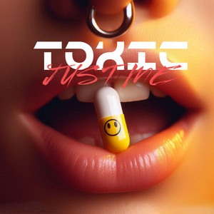 Toxic by Just Me