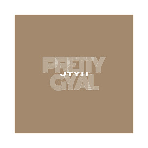 Pretty Gyal by JTYH