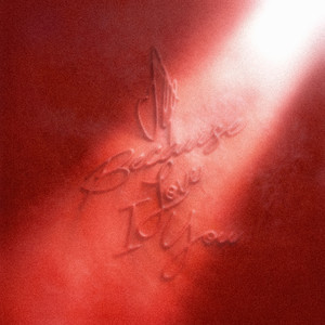 ALL BECAUSE I LOVE U by mac ova seas
