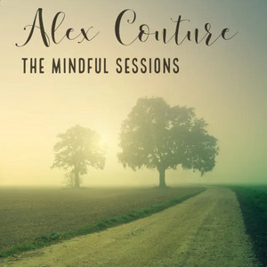In Any Mindful Way by Alex Couture