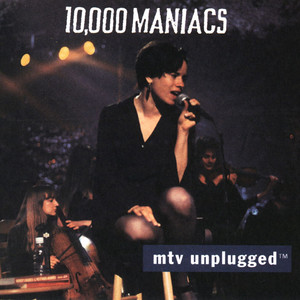Don't Talk - Live Unplugged by 10,000 Maniacs