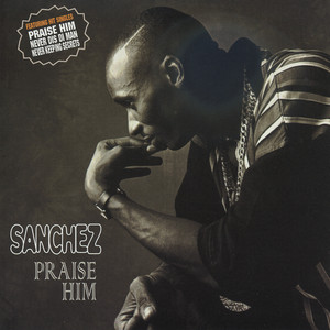 Never Dis Di Man by Sanchez