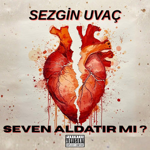 Sezgin Uvaç - Seven Aldatır mı ? (feat. Sedef Gülce Production)