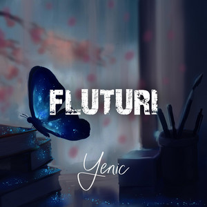 Yenic - Fluturi