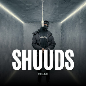 Shuuds x Drill SZN, Pt. 1 by Shuuds, SZN