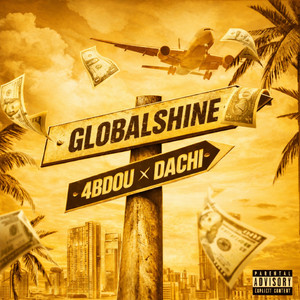 Global Shine by 4BDOU, DACHI