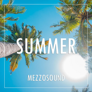 Mezzosound - Party Summer
