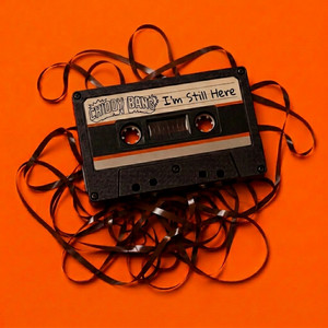 I'm Still Here by Chiddy Bang