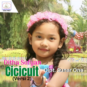 Ditha Sofyan - Cicicuit (Versi 2)