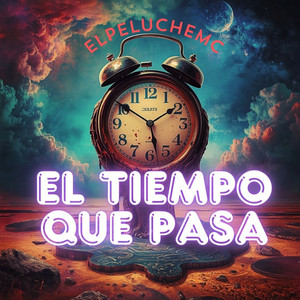 PASA EL TIEMPO by EL PELUCHEMC