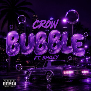 Bubble by CROW, Smiley