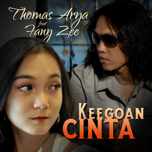 Thomas Arya - Keegoan Cinta (feat. Fany Zee)