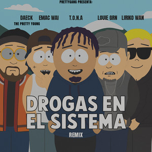 Drogas en el Sistema - Remix