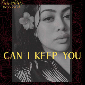 Can I Keep You by RESOU MUSIC