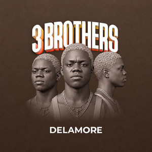 3 Brothers by Delamore