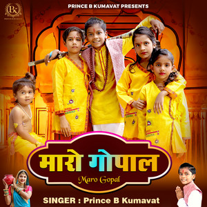 Prince B kumavat - Maro Gopal