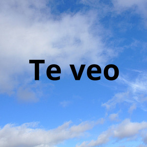 Te veo by ELASHEY