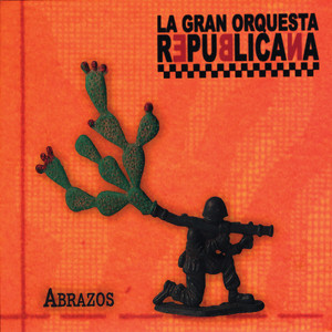 La Gran Orquesta Republicana - playlist by lucicienta | Spotify