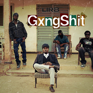 GXNGSHIT by Lirb