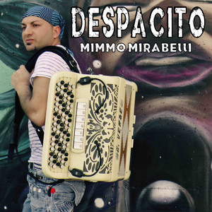 Mimmo Mirabelli - Despacito