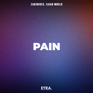 Pain by Zakirovec, ilkan Muslu
