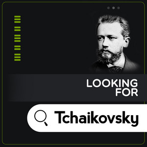 Looking for Tchaikovsky album