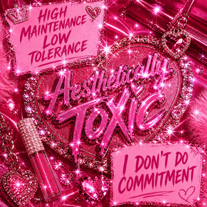 Aesthetically Toxic by Lovely Peaches