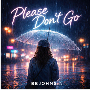 Please don't go by BBjohnsin