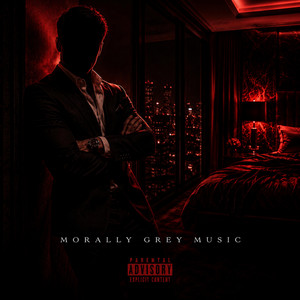Behave for me by Morally Grey Music