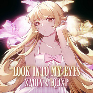 Look into My Eyes
