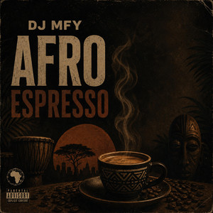 Afro Espresso by DJ MFY